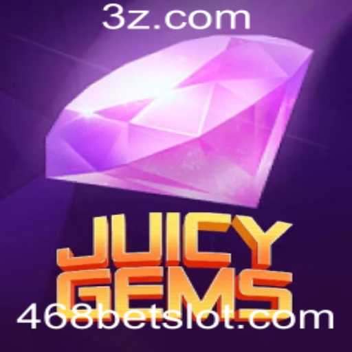 JuicyGems: Descubra o Novo Fenômeno dos Jogos Online com 468bet